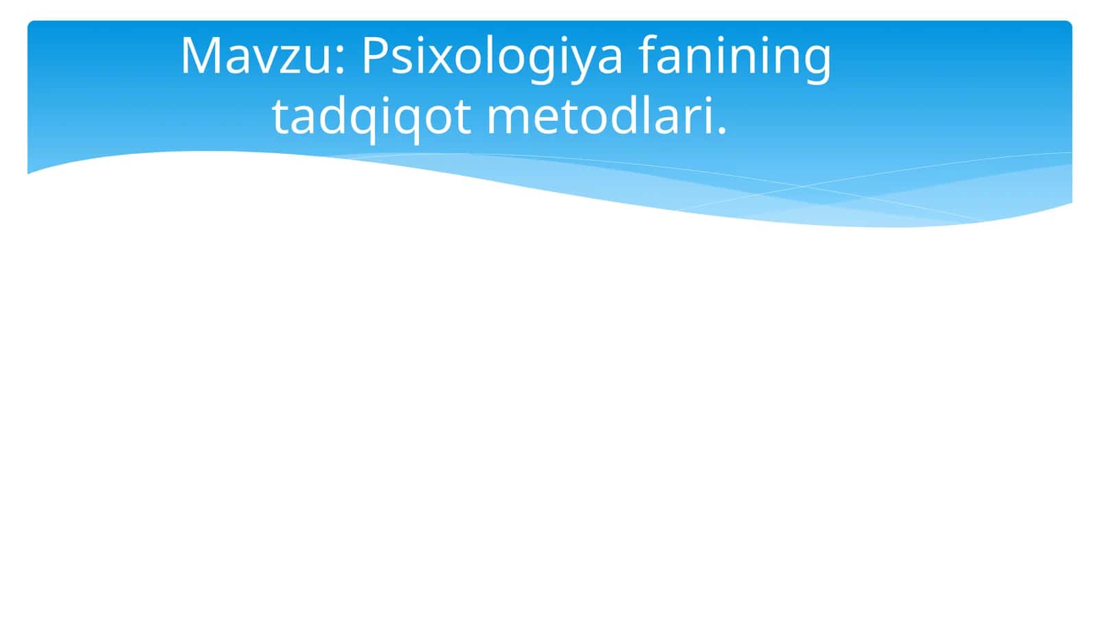Psixologiya fanining tadqiqot metodlari 1