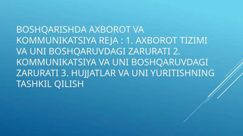 BOSHQARISHDA AXBOROT VA KOMMUNIKATSIYA REJA 1