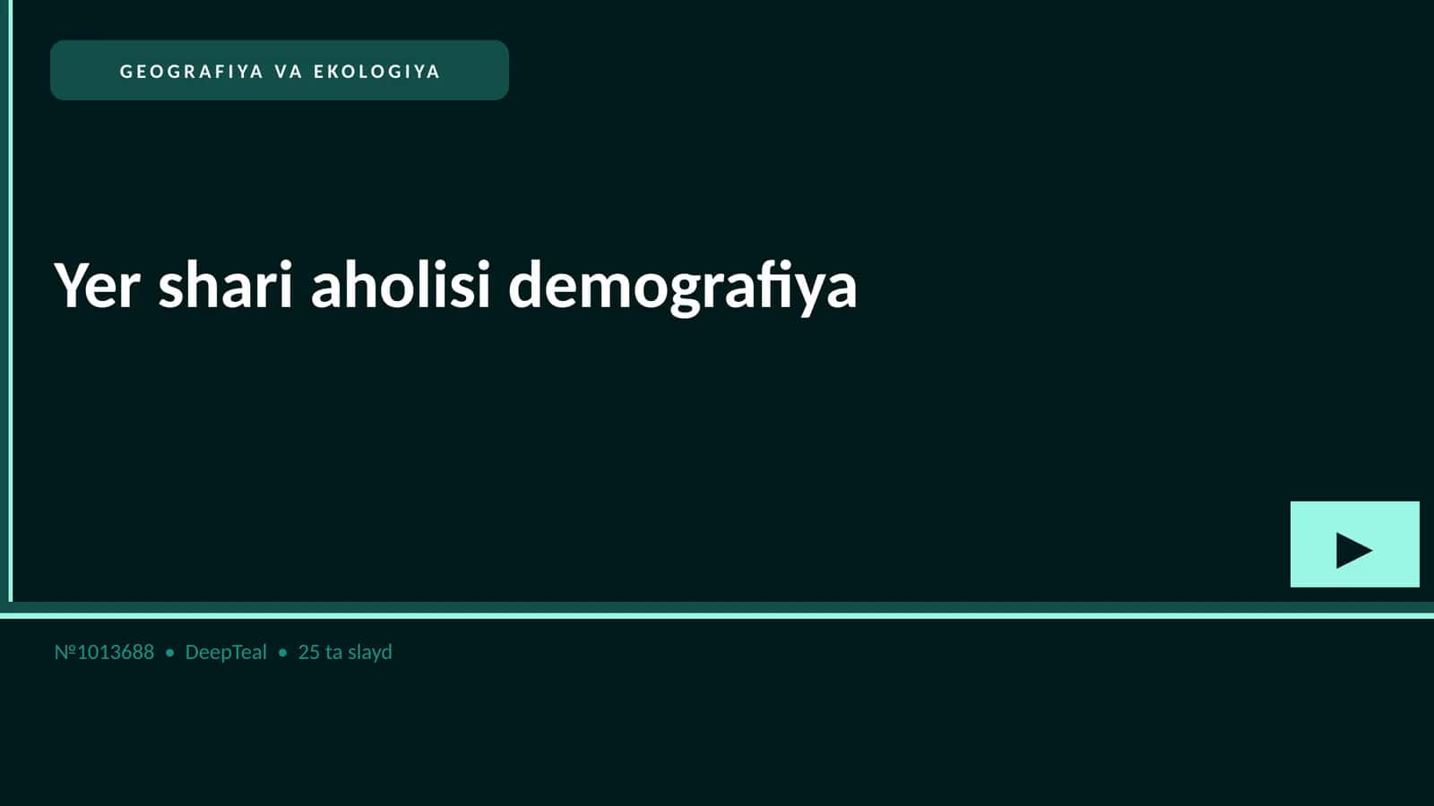 GEOGRAFIYA VA EKOLOGIYA Yer shari aholisi demografiya 1