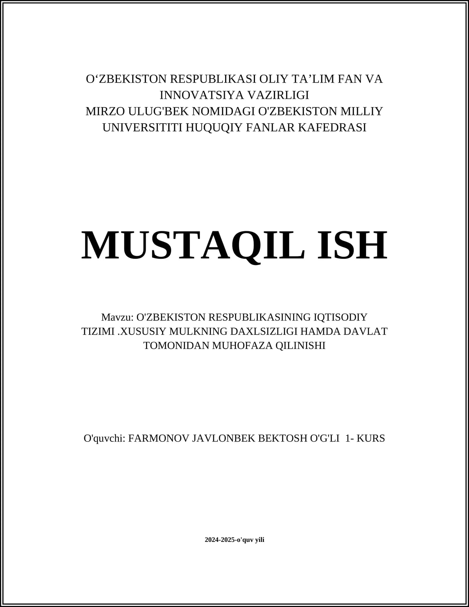 O'ZBEKISTON RESPUBLIKASINING IQTISODIY TIZIMI.XUSUSIY MULKNING DAXLSIZLIGI HAMDA DAVLAT TOMONIDAN MUHOFAZA QILINISHI 1