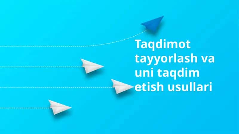 Taqdimot tayyorlash va uni taqdim etish usullari 1