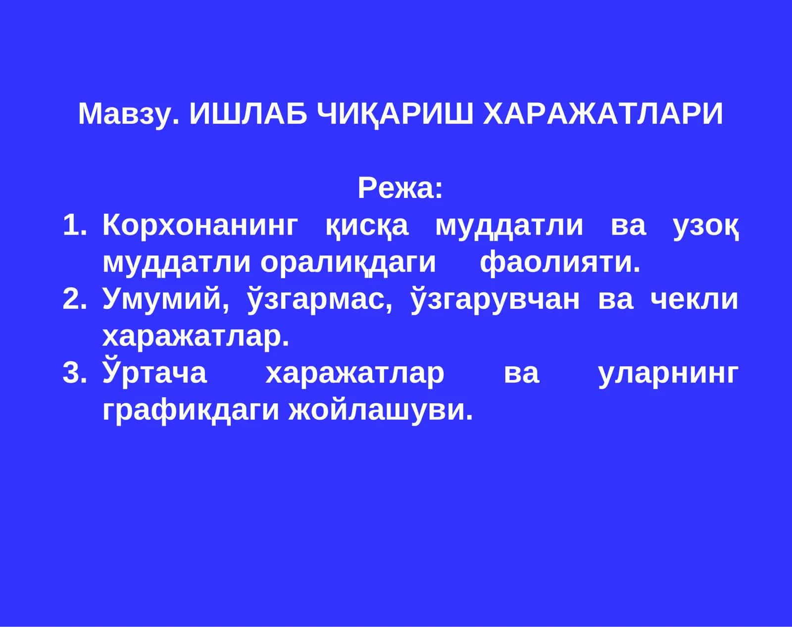 ИШЛАБ ЧИҚАРИШ ХАРАЖАТЛАРИ 1