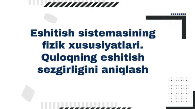 Eshitish tizimi 1