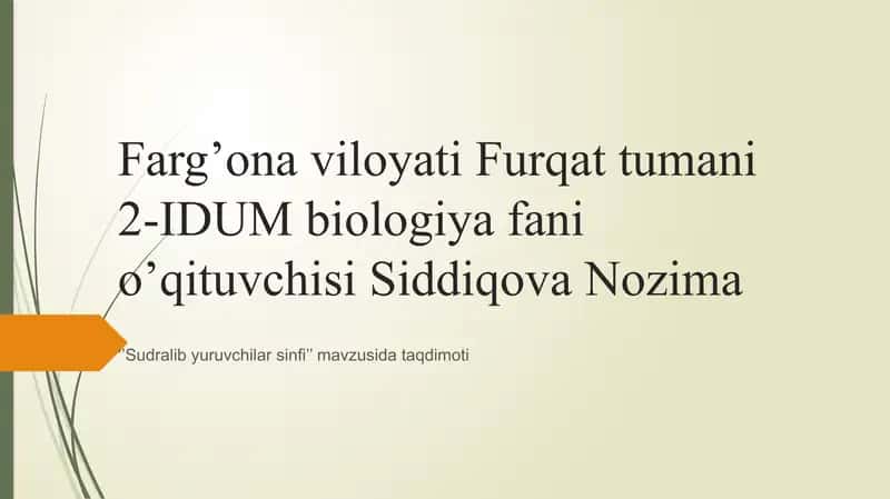 Sudralib yuruvchilar sinfi mavzusida taqdimoti 1