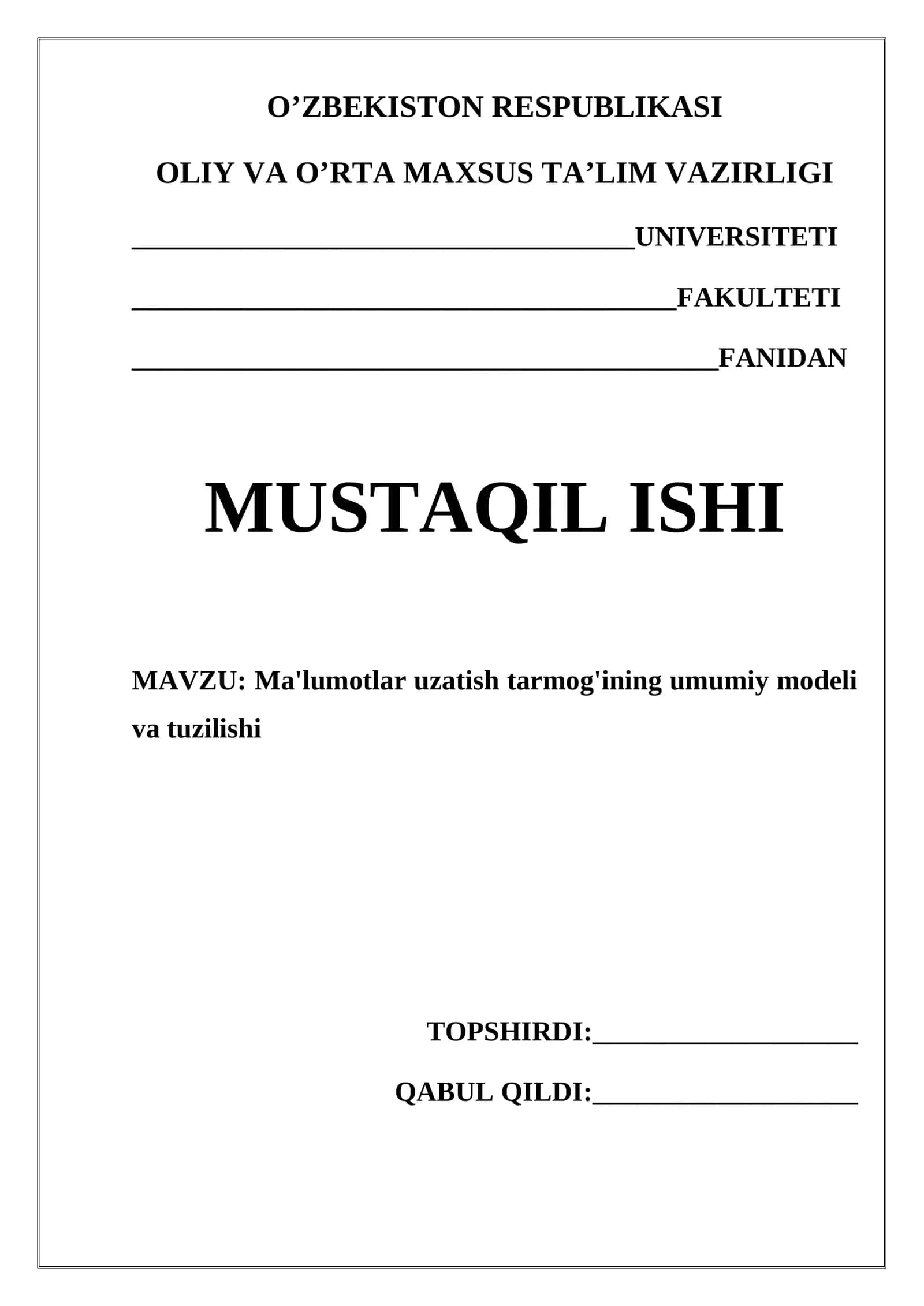 Ma'lumotlar uzatish tarmog'ining umumiy modeli va tuzilishi 1