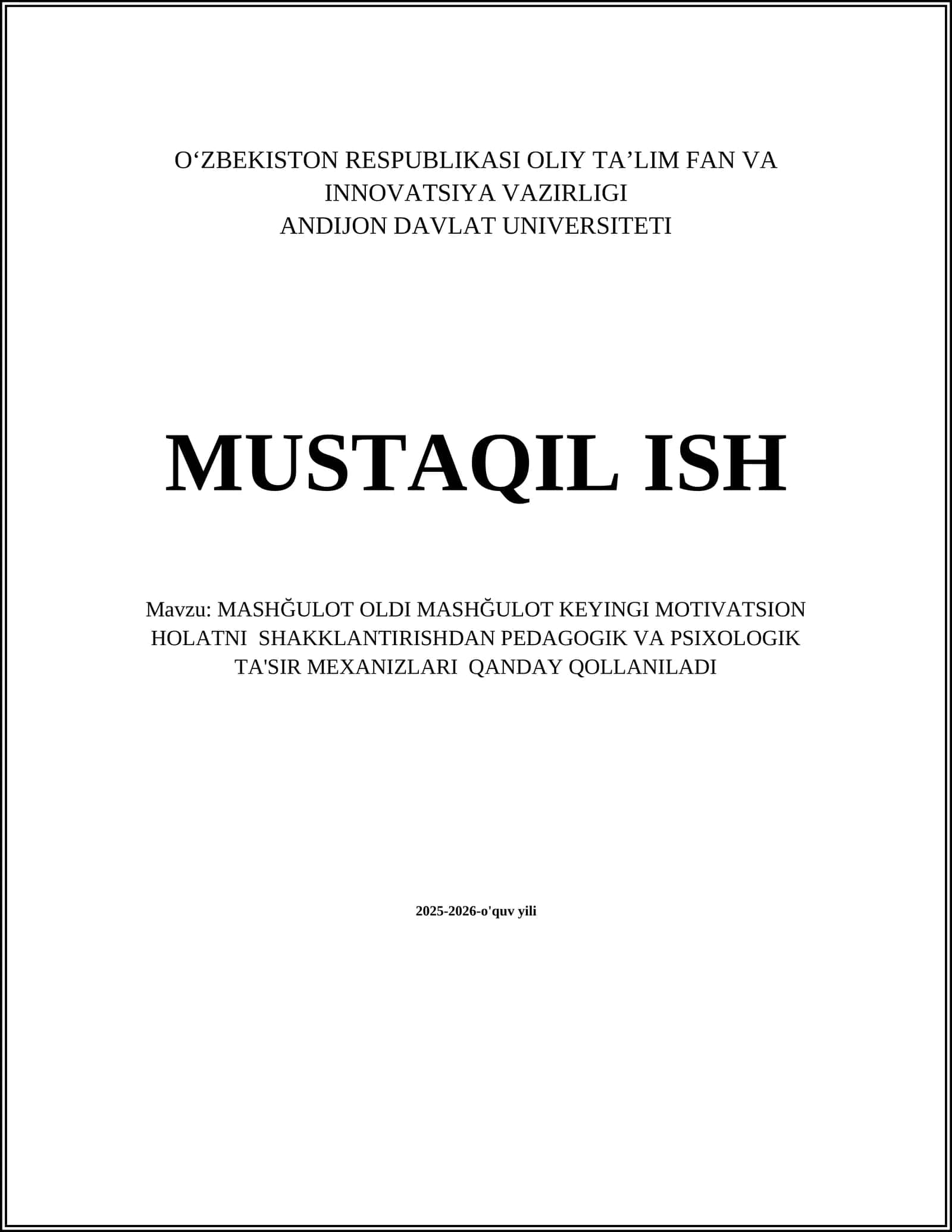 MASHĞʻULOT OLDI MASHĞʻULOT KEYINGI MOTIVATSION HOLATNI SHAKKLANTIRISHDAN PEDAGOGIK VA PSIXOLOGIK TA'SIR MEXANIZLARI QANDAY QOLLANILADI 1