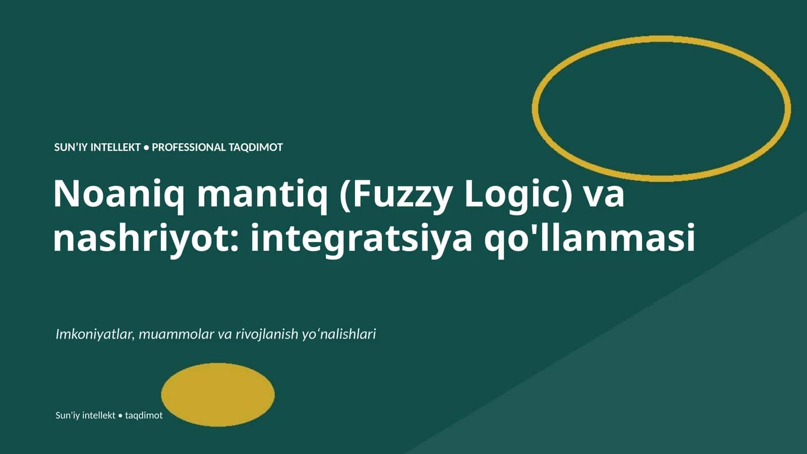 Noaniq mantiq (Fuzzy Logic) va nashriyot: integratsiya qo'llanmasi 1
