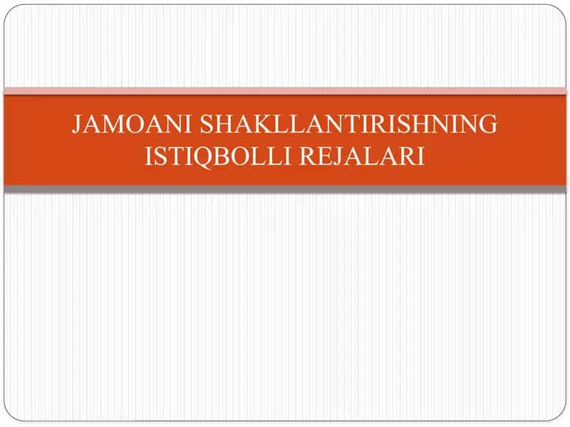 Jamoani Shakllantirishning Istiqboll Rejalari 1
