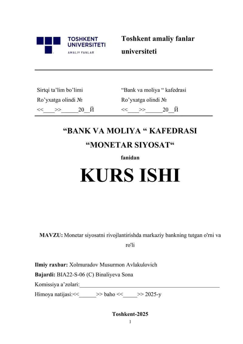 Monetar siyosatni rivojlantirishda markaziy bankning tutgan o'rni va ro'li 1