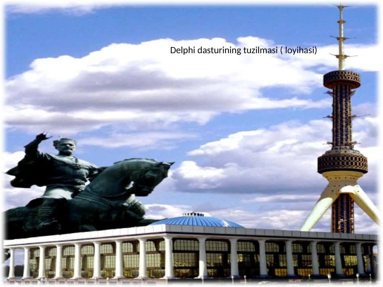 Delphi dasturining tuzilmasi ( loyihasi) 1