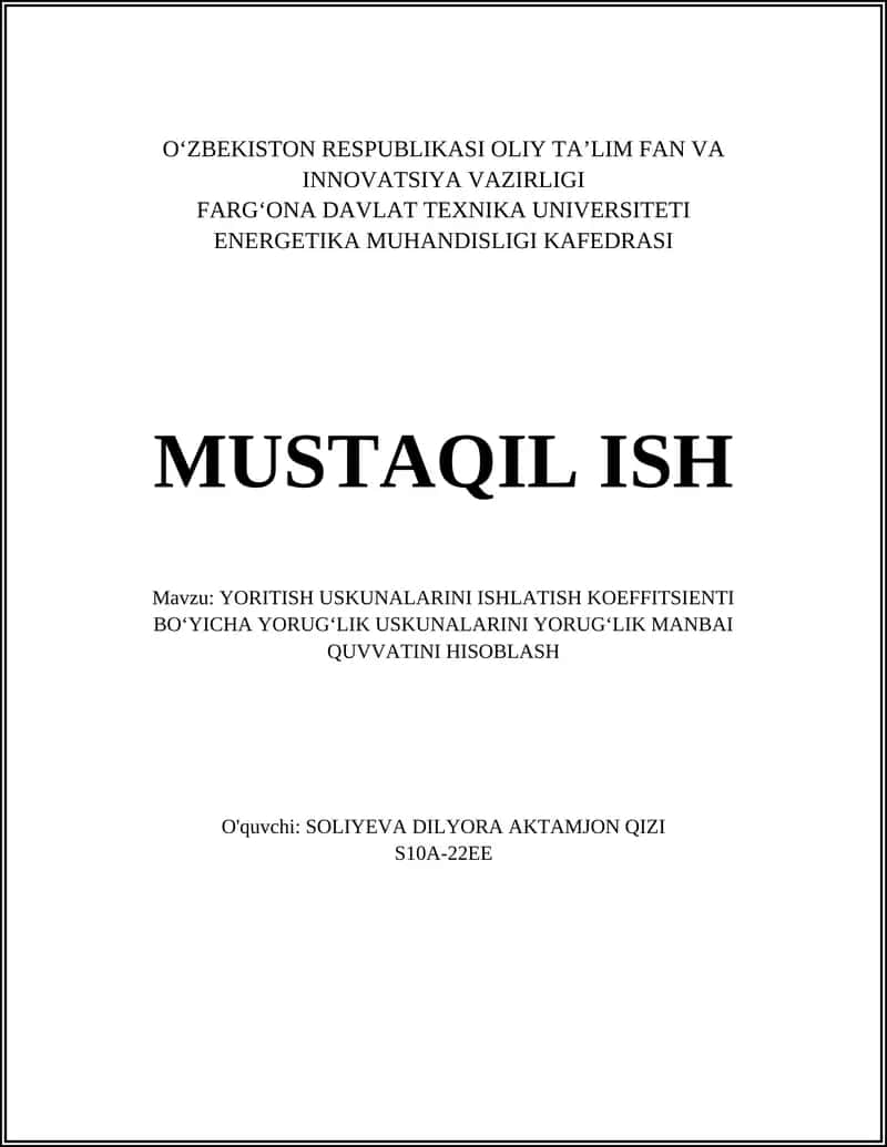 YORITISH USKUNALARINI ISHLATISH KOEFFITSIENTI BOʻYICHA YORUGʻLIK USKUNALARINI YORUGʻLIK MANBAI QUVVATINI HISOBLASH 1