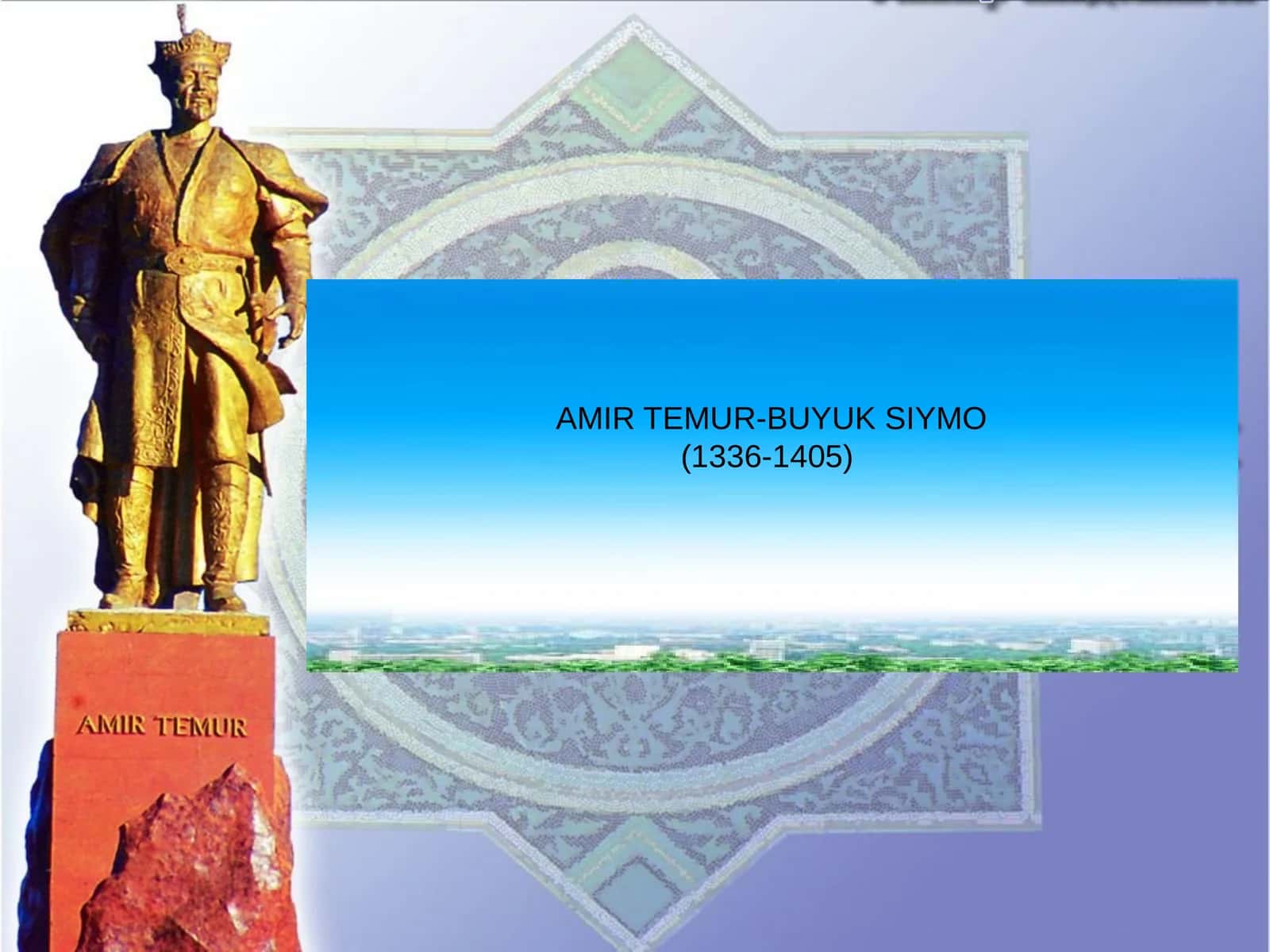 AMIR TEMUR -BUYUK SIYMO 1