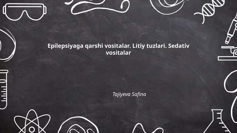 Epilepsiyaga qarshi vositalar 1