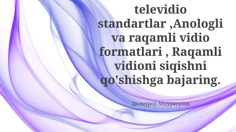 Analog Video Formatlari va Texnologiyalari 1