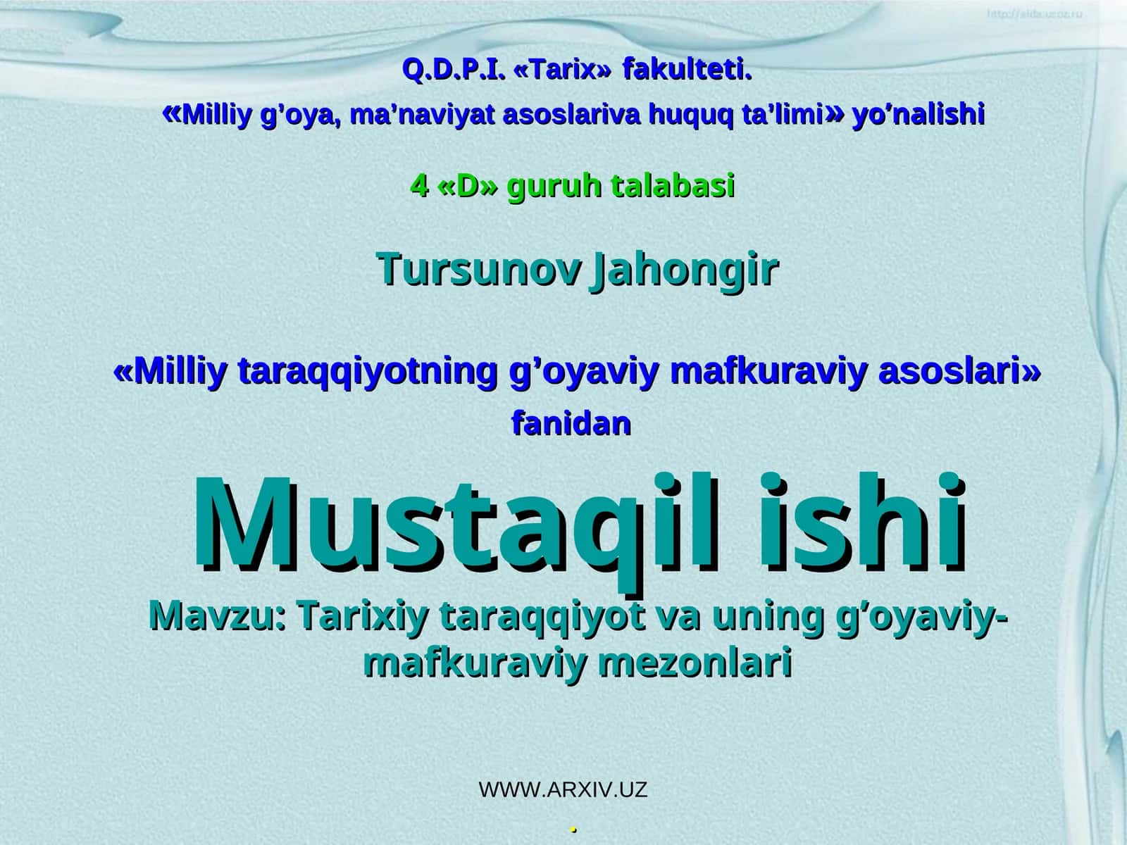 Tarixiy taraqqiyot va uning g’oyaviy-mafkuraviy mezonlari 1