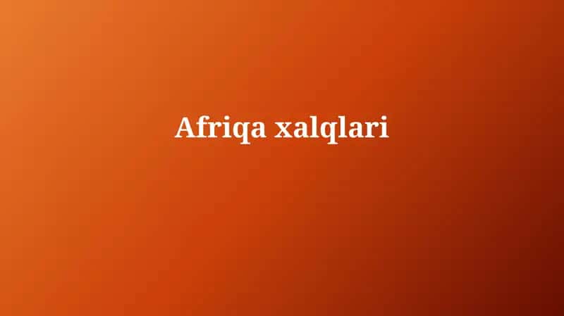Afriqaxalqlari 1