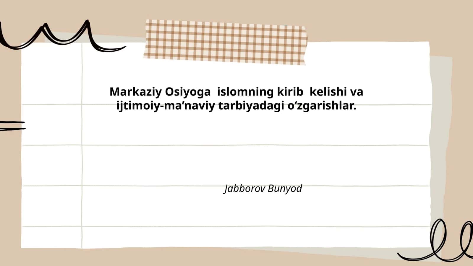 Markaziy Osiyoga islomning kirib kelishi va ijtimoiy-ma’naviy tarbiyadagi o‘zgarishlar 1