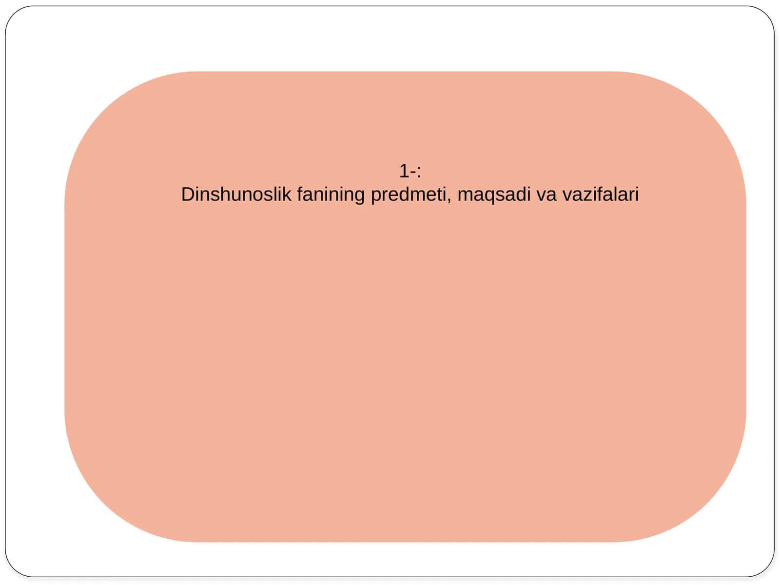 Dinshunoslik fanining predmeti, maqsadi va vazifalari 1