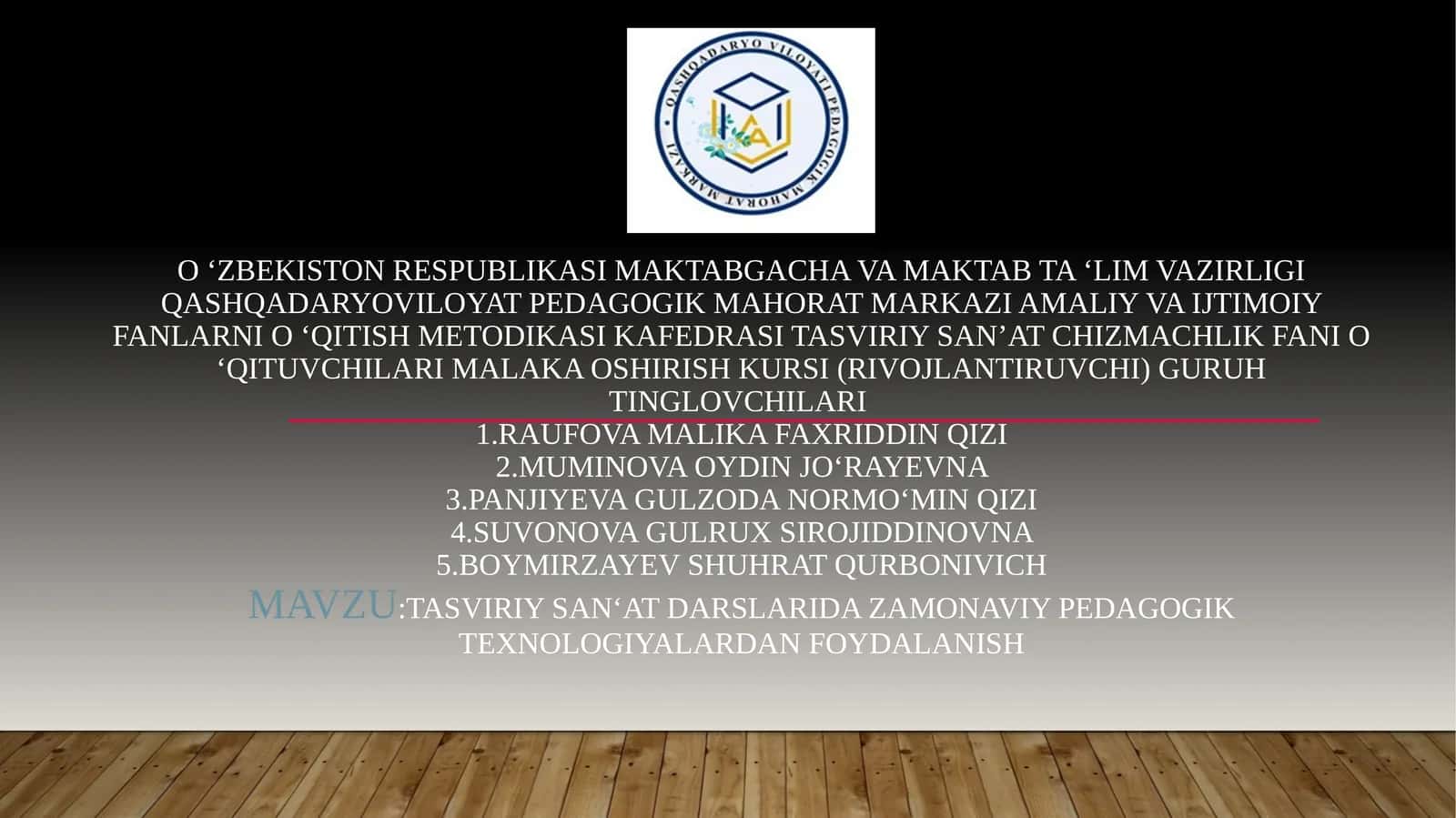 Tasviriy san‘at darslarida zamonaviy pedagogik texnologiyalardan foydalanish 1
