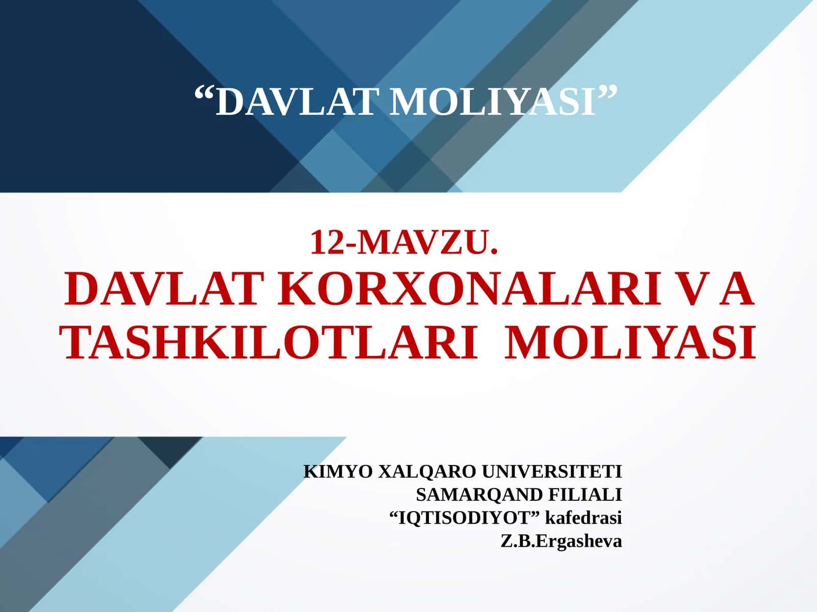 DAVLATKORXONALARI V A TASHKILOTLARI MOLIYASI 1