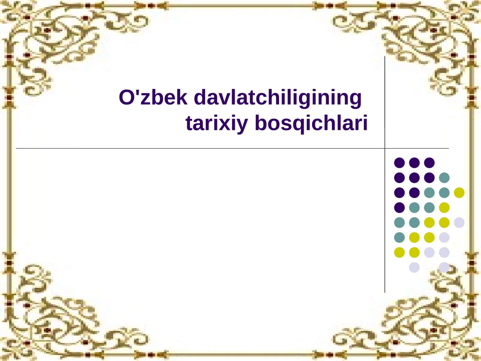 O'zbekdavlatchiligining tarixiy bosqichlari 1
