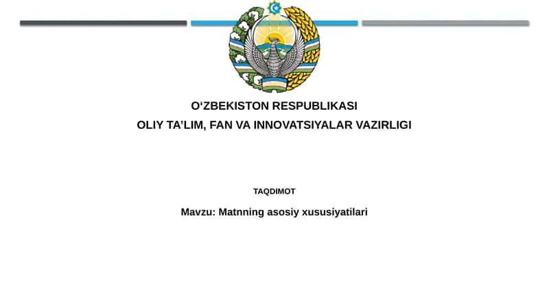 Matnning asosiy xususiyatilari 1