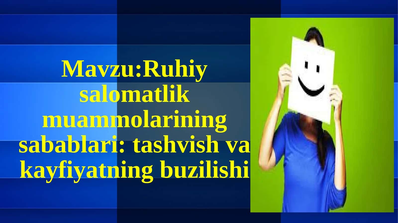Ruhiysalomatlik muammolarining sabablari: tashvish va kayfiyatning buzilishi 1