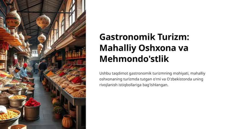 Gastronomik Turizm: Mahalliy Oshxona va Mehmondo'stlik 1