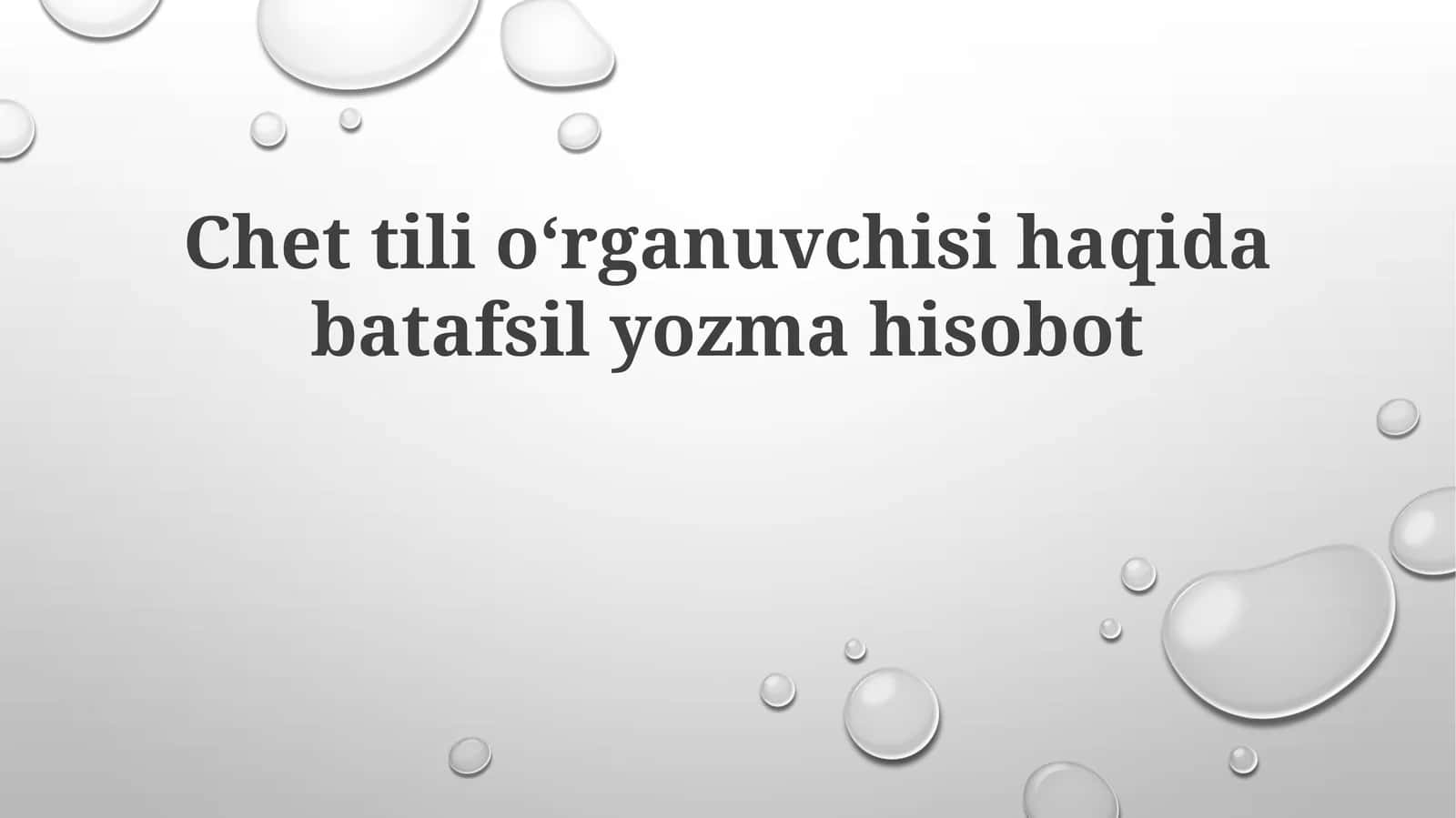 Chettilioʻrganuvchisihaqidabatafsilyozmahisobot 1
