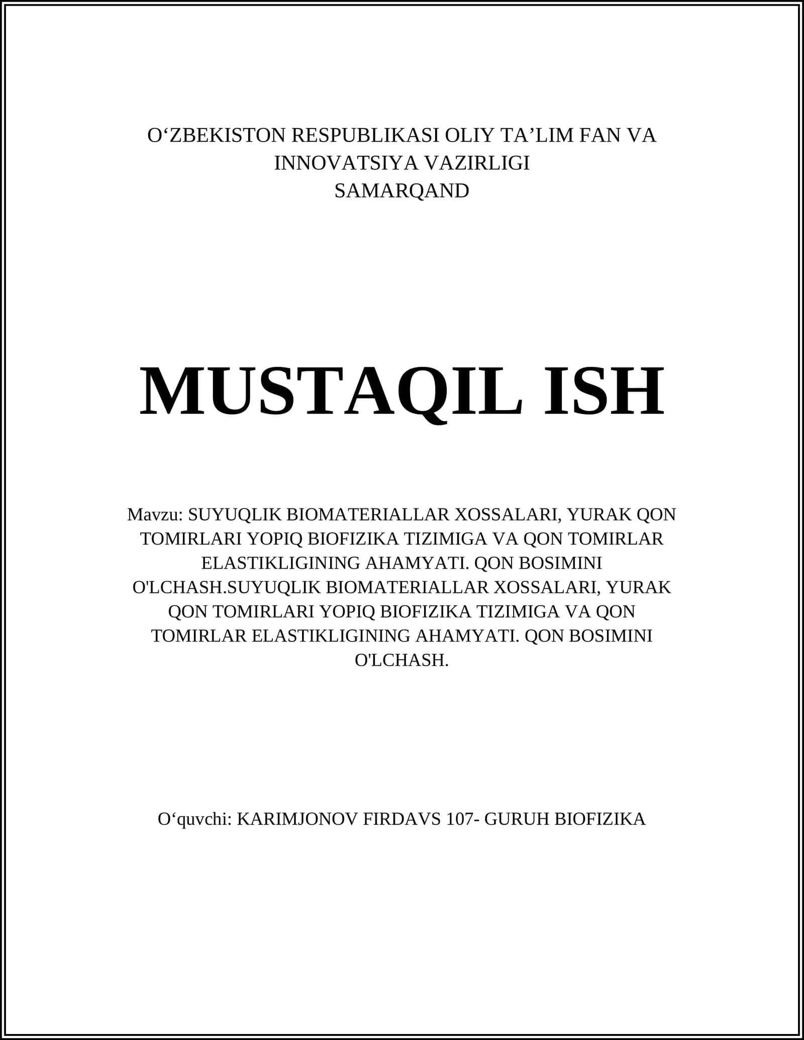 SUYUQLIK BIOMATERIALLAR XOSSALARI, YURAK QON TOMIRLARI YOPIQ BIOFIZIKA TIZIMIGA VA QON TOMIRLAR ELASTIKLIGINING AHAMYATI 1