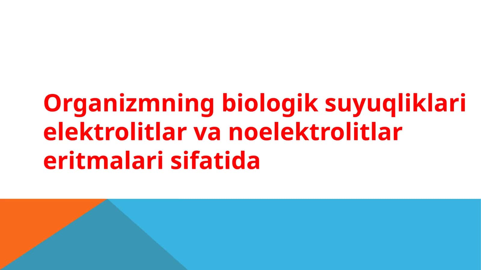 Elektrolitlar va Elektrolit bo'lmaganlar: Ta'rif 1