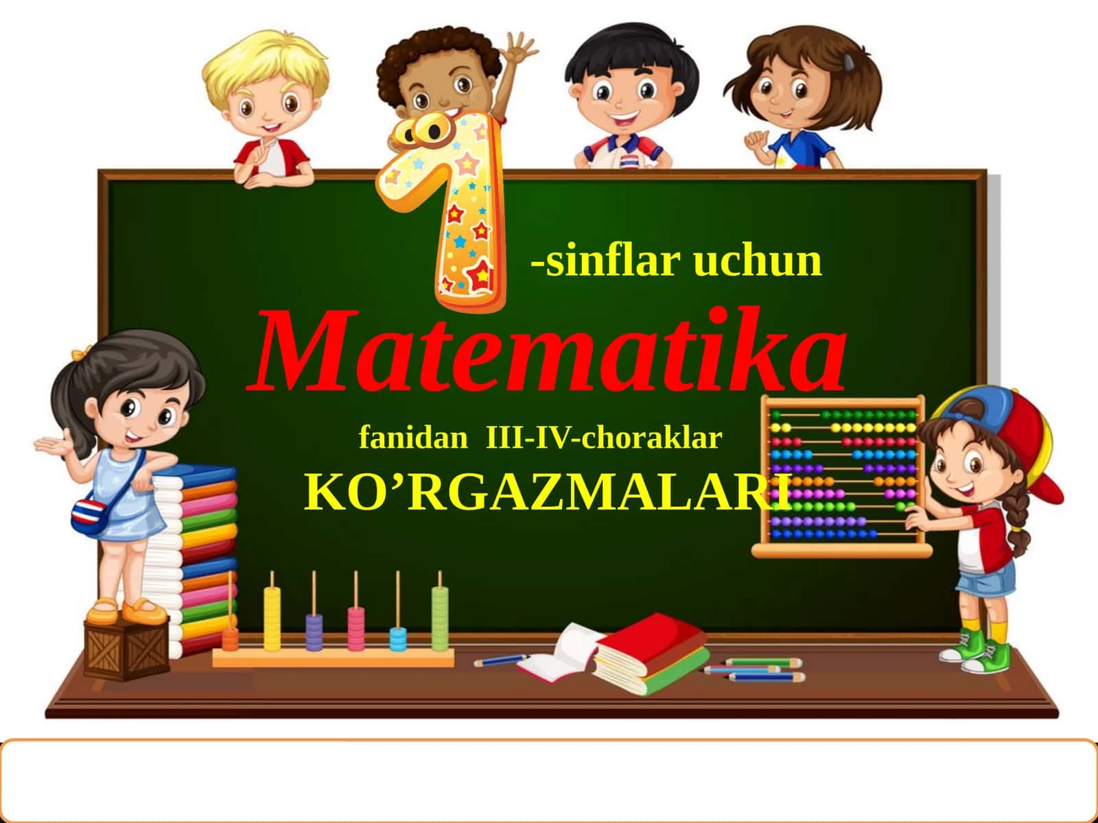 1-sinf matematika ko'rgazmalar 1