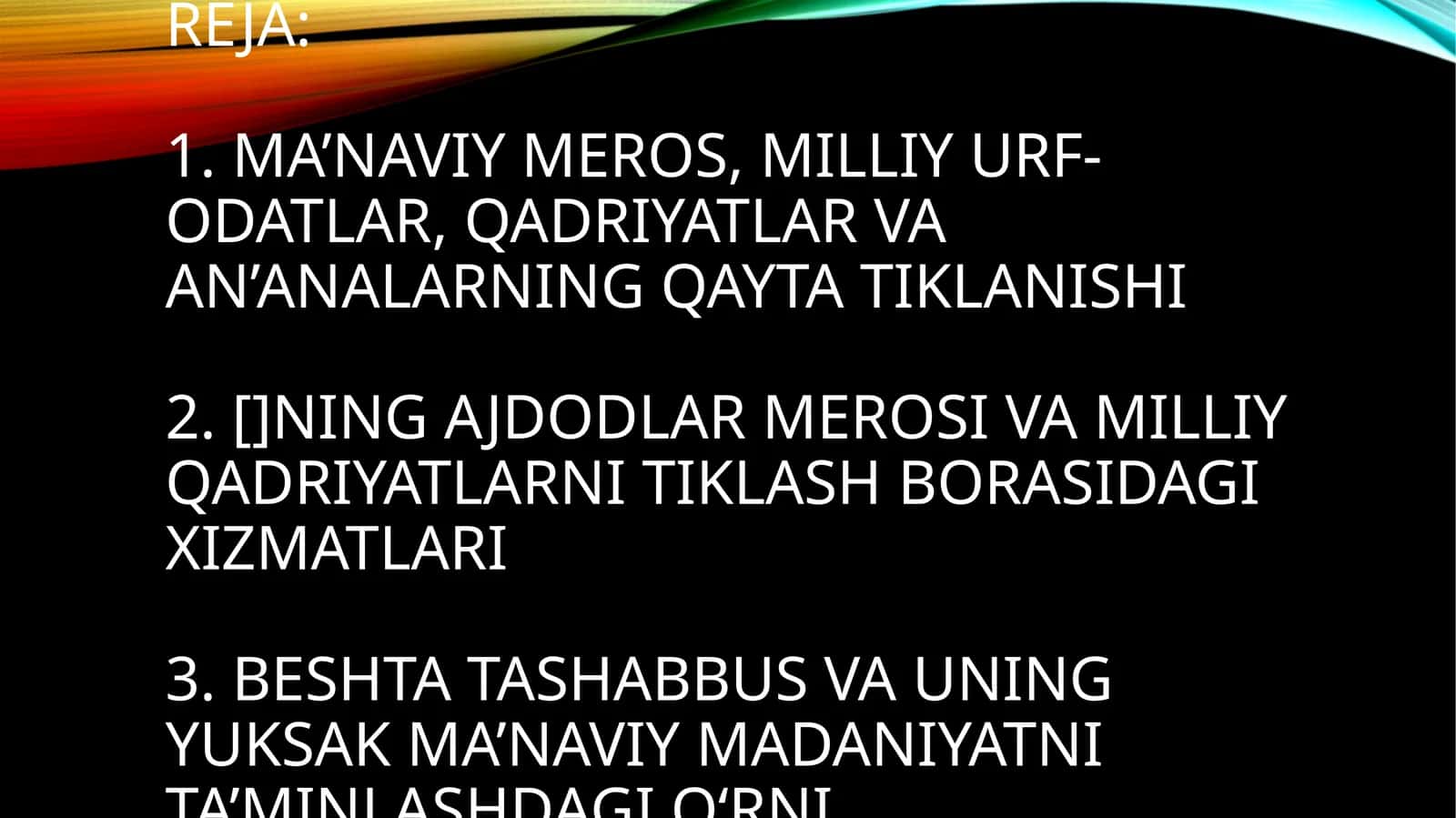 O’zbekistonda madaniy meros, milliy ma’naviy qadriyat va an’analarning tiklanishi hamda rivojlanishi 1