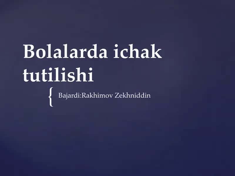 Bolalarda ichaktutilishi 1