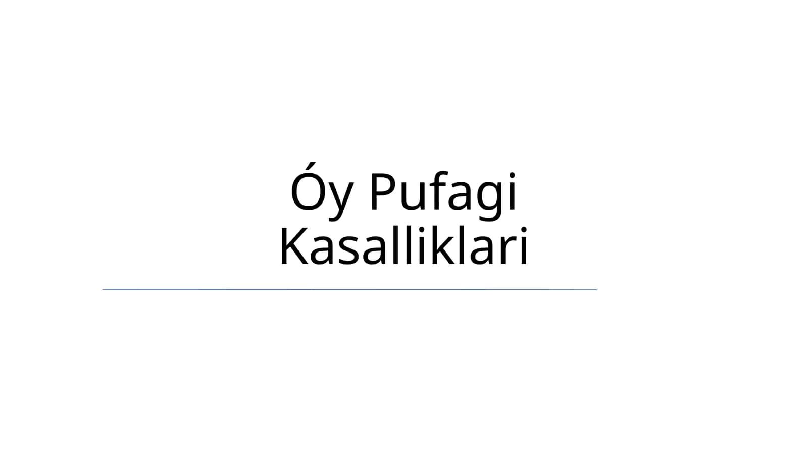 Óy Pufagi Kasalliklari 1