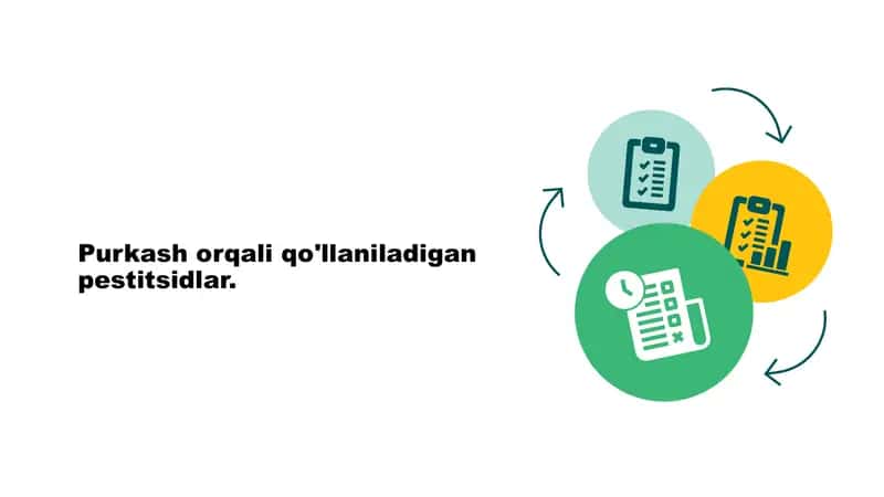 Purkash orqali qo'llaniladigan pestitsidlar 1
