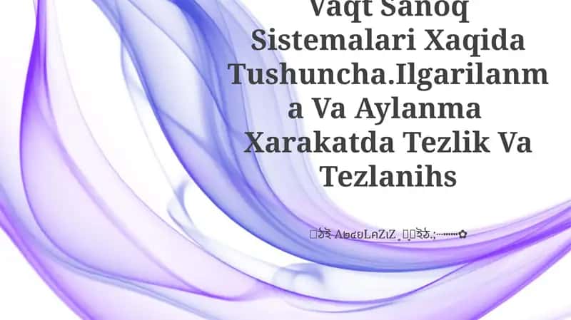Mexanik Xarakat.Fazo Vaqt Sanoq Sistemalari Xaqida Tushuncha 1