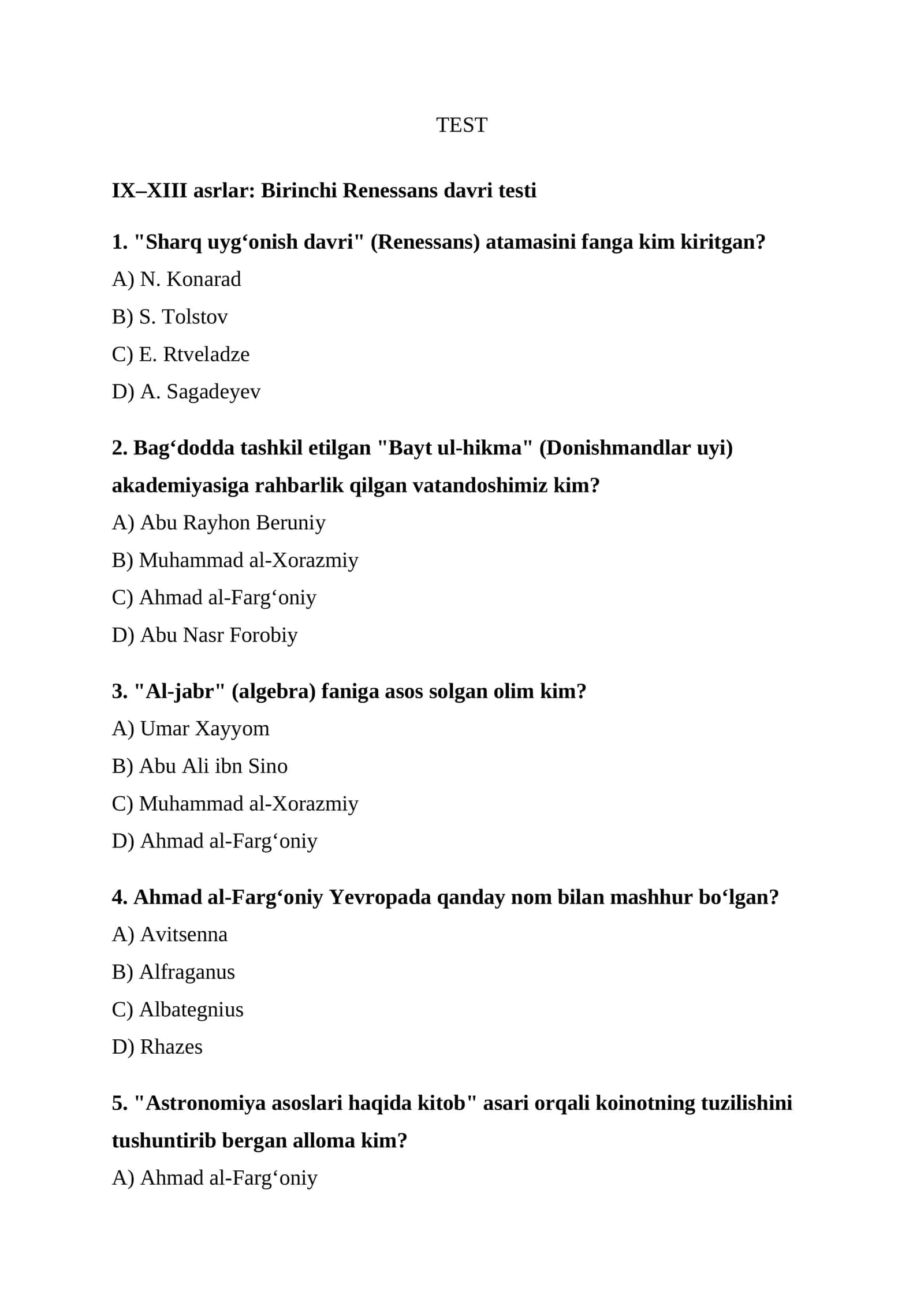 IX–XIII asrlar Birinchi Renessans davri testi test javobli 1