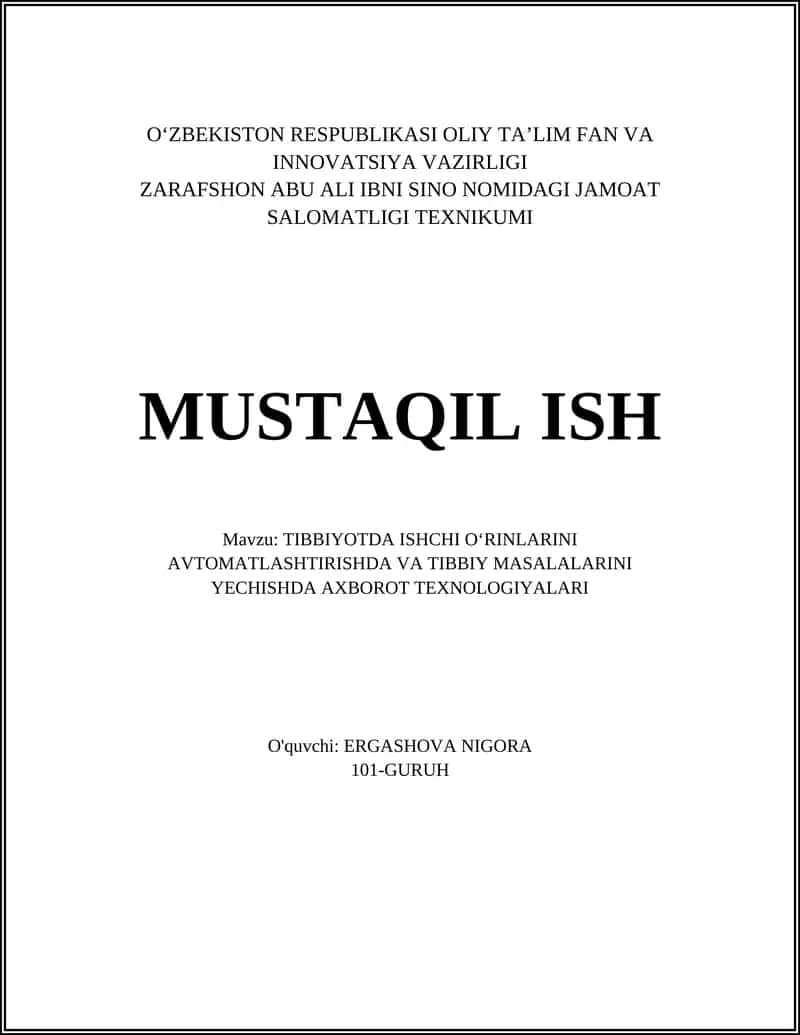 TIBBIYOTDA ISHCHI OʻRINLARINI AVTOMATLASHTIRISHDA VA TIBBIY MASALALARINI YECHISHDA AXBOROT TEXNOLOGIYALARI 1