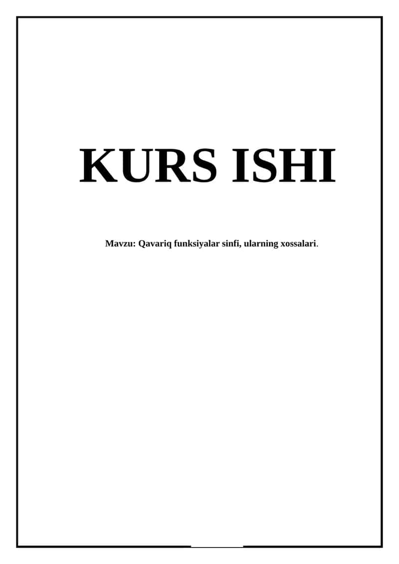 Qavariq funksiyalar sinfi, ularning xossalari. 1