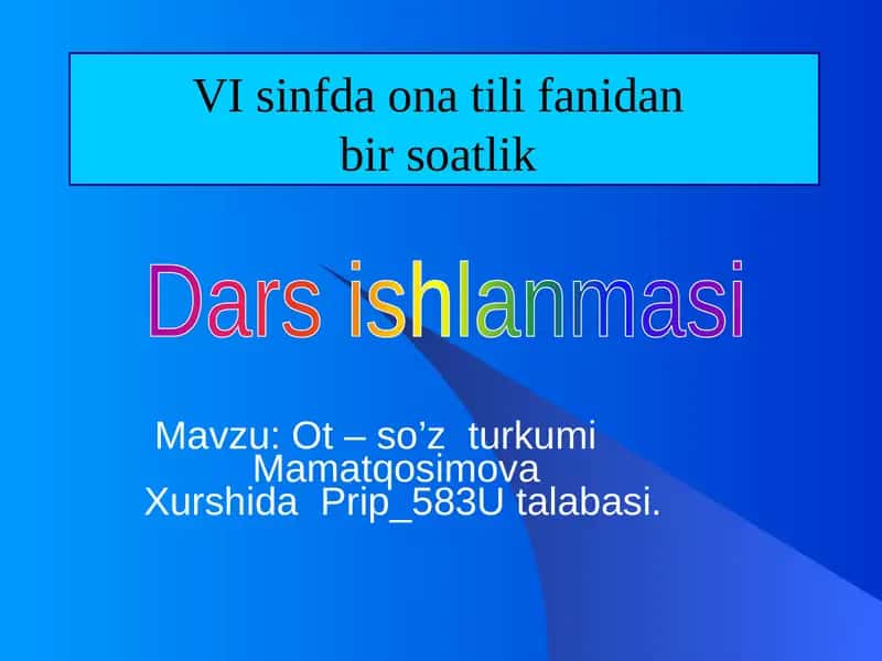 Ot – so’z turkumi 1