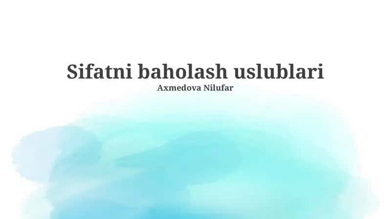 Sifatni baholash uslublari 1