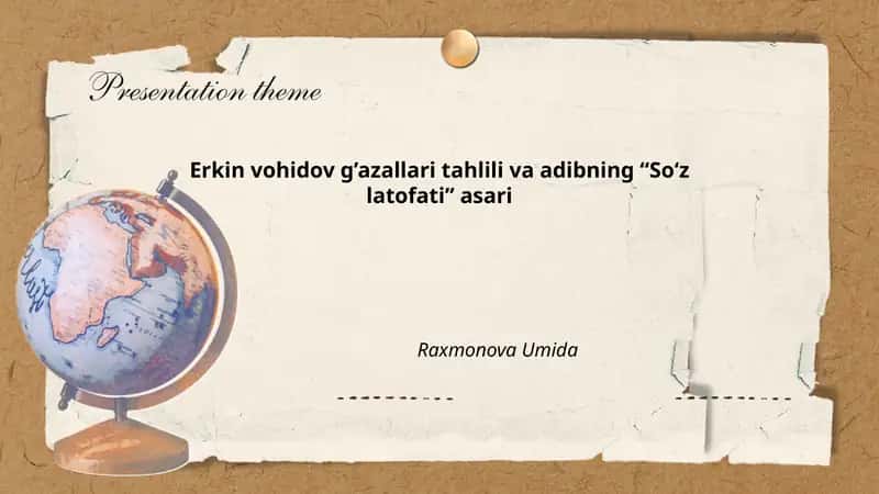 Erkin vohidov g’azallari tahlili va adibning “So‘z latofati” asari 1