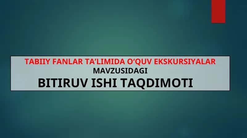 Tabiiy fanlar ta'limida o'quv Ekskursiyalar 1