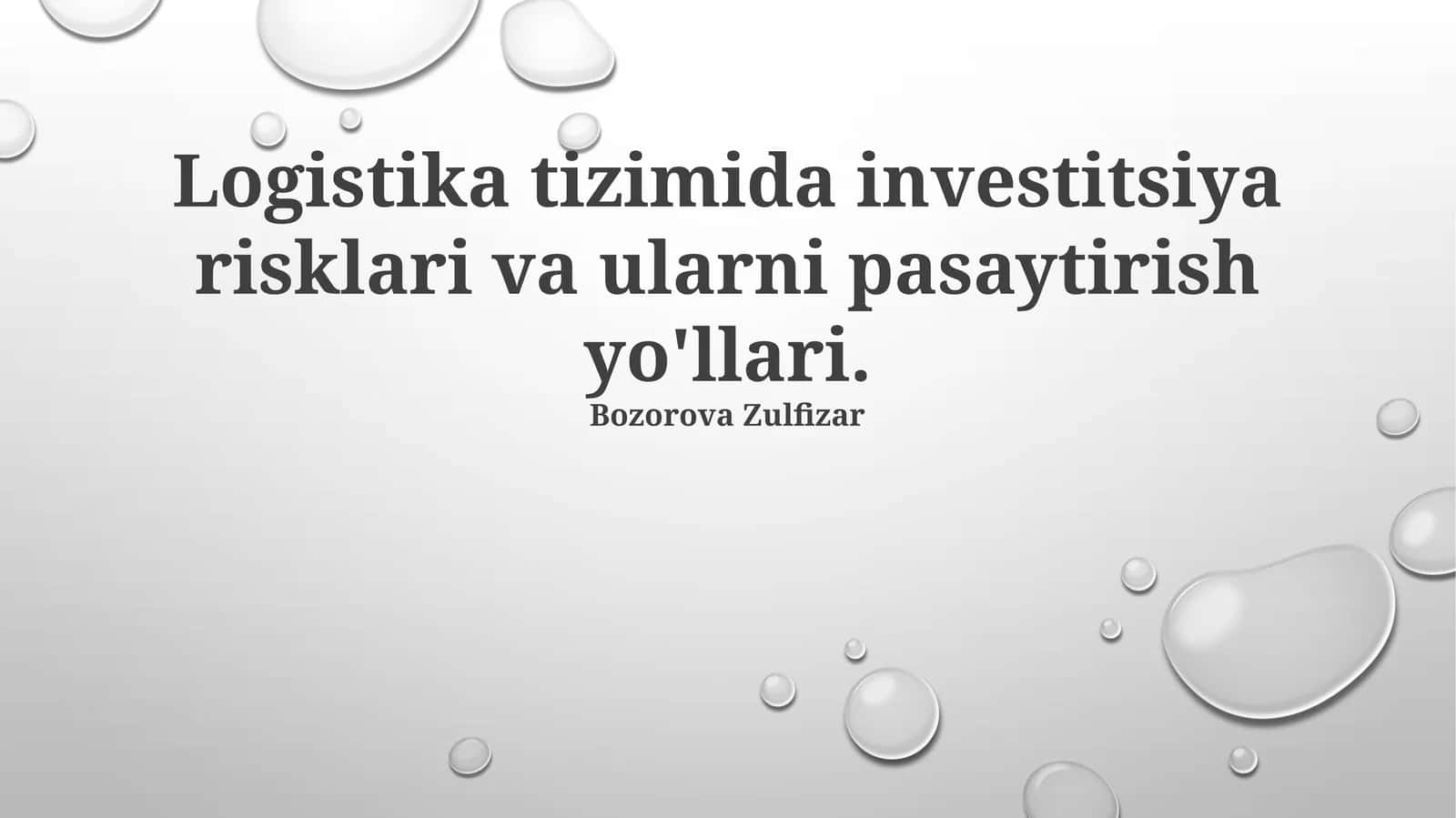 Logistika tizimida investitsiya risklari va ularni pasaytirish yo'llari 1