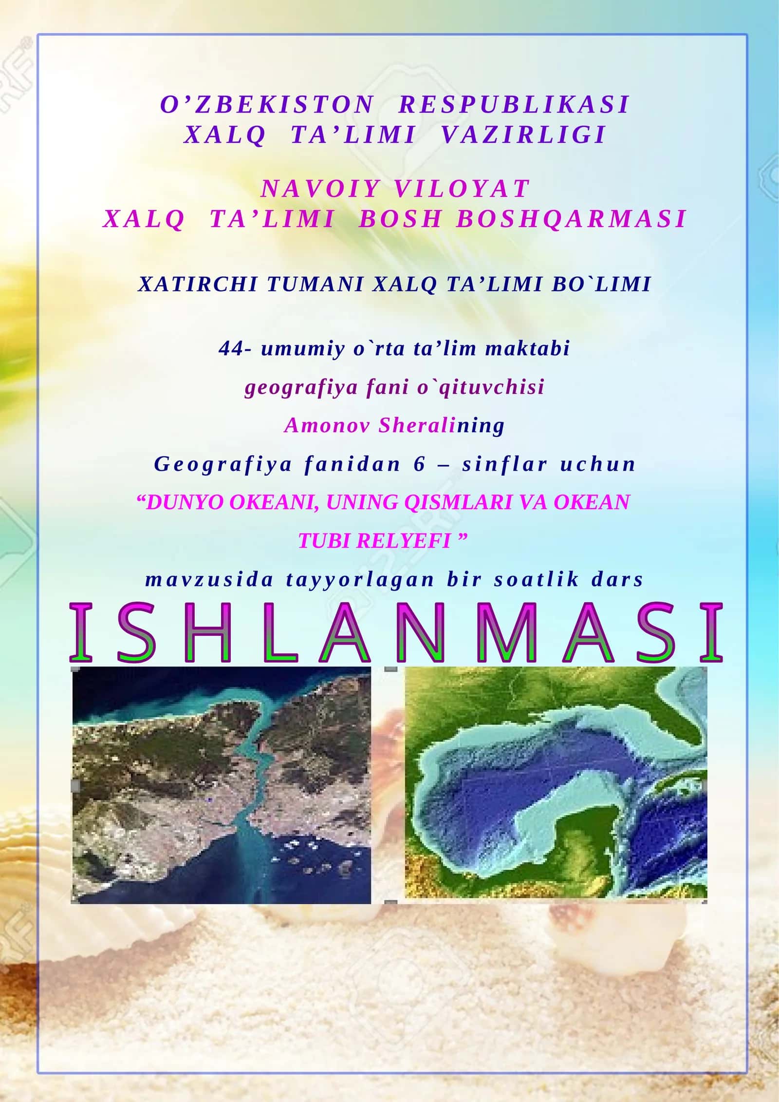 6-sinf Geografiya Dunyo okeani, uning qismlari va okean tubi relyefi dars ishlanma 1