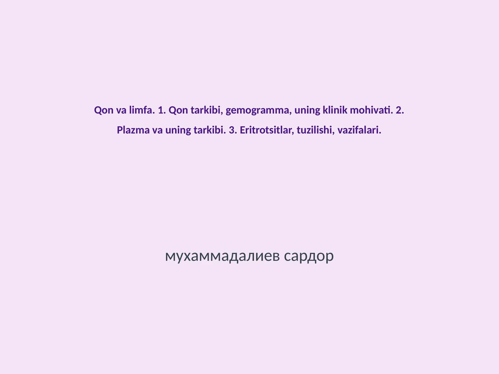Qon va limfa. 1. Qon tarkibi, gemogramma, uning klinik mohivati 1