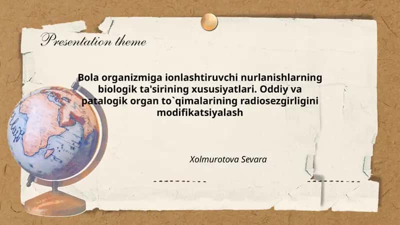 Bola organizmiga ionlashtiruvchi nurlanishlarning biologik ta'sirining xususiyatlari 1