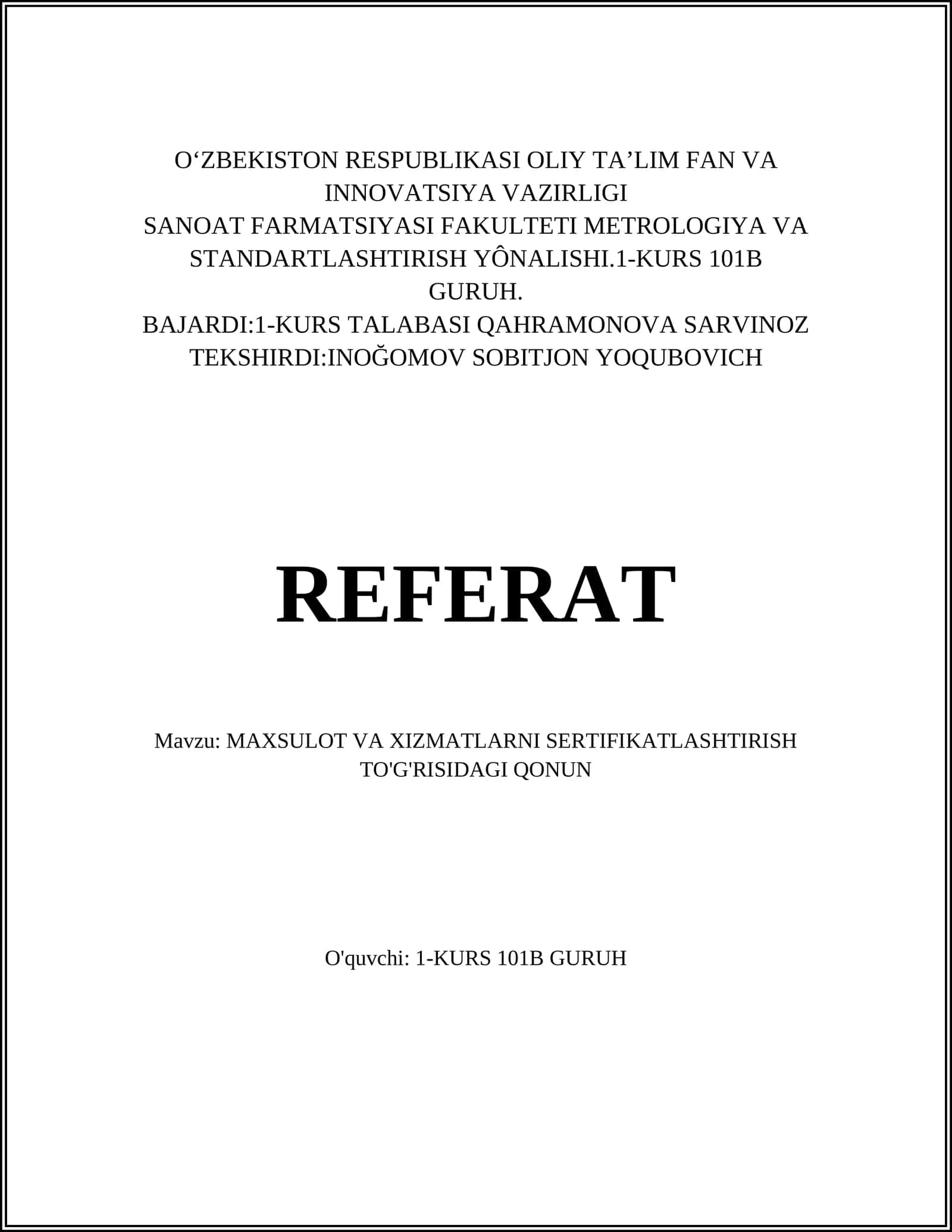 MAXSULOT VA XIZMATLARNI SERTIFIKATLASHTIRISH TO'G'RISIDAGI QONUN referat 1