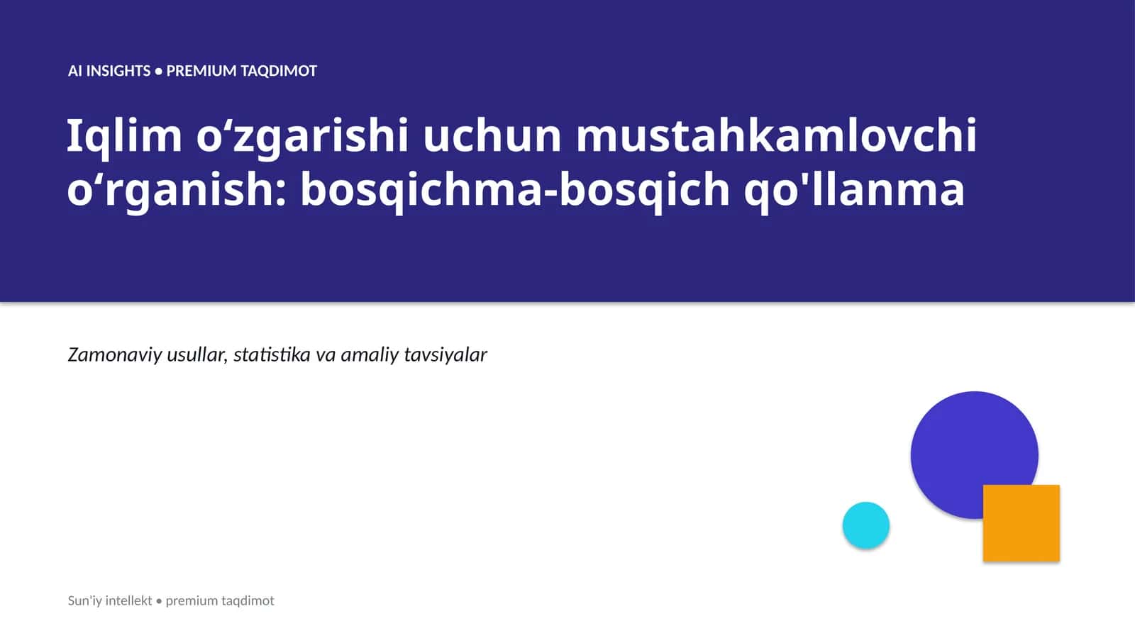 Iqlim oʻzgarishi uchun mustahkamlovchi oʻrganish: bosqichma-bosqich qo'llanma 1